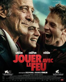 av視频《玩火的儿子 Jouer avec le feu》免费在线观看